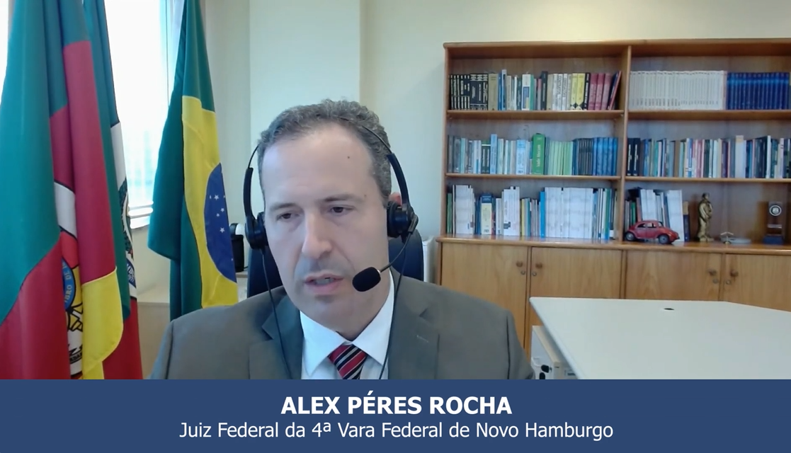 Alex Péres Rocha - Juiz Federal da 4ª Vara Federal de Novo Hamburgo