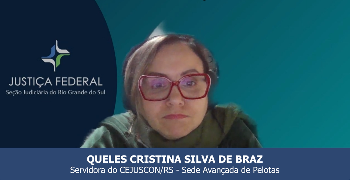 Queles Cristina Silva de Braz - Servidora do Centro Judiciário de Solução de Conflitos e Cidadania